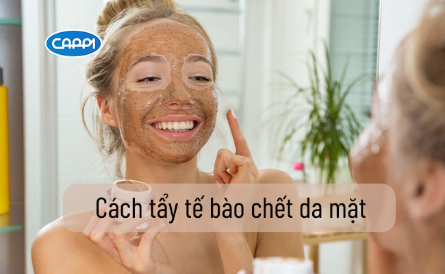 Cách Tẩy Tế Bào Chết Da Mặt